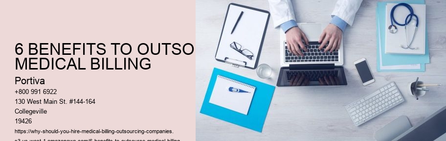 6 BENEFITS TO OUTSOURCE MEDICAL BILLING